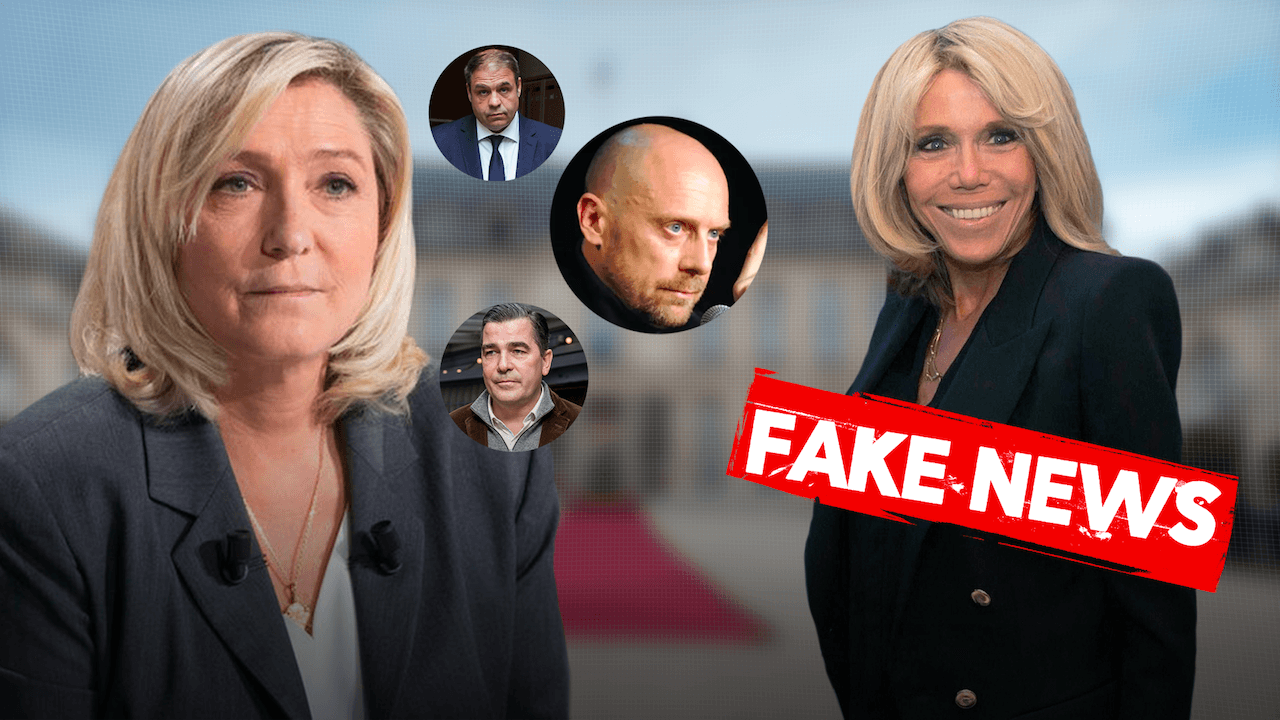 Derrière la fake news « Brigitte Macron est un homme », l’ombre du clan Le Pen